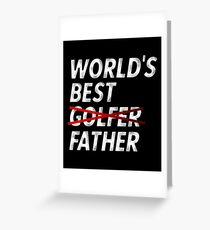 World's Best Golfer Father Father's Day Golf Joke T-Shirt Greeting Card