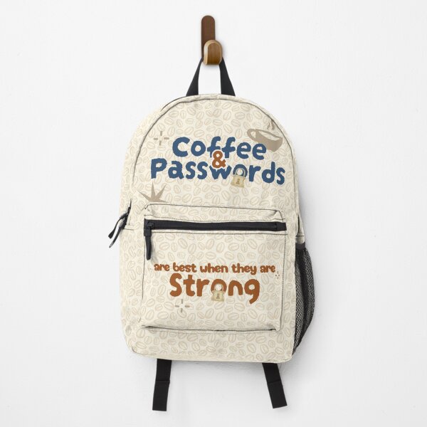 Item preview, Coffee and Passwords Are Best When They Are Strong designed and sold by Wordsmith-Wear.