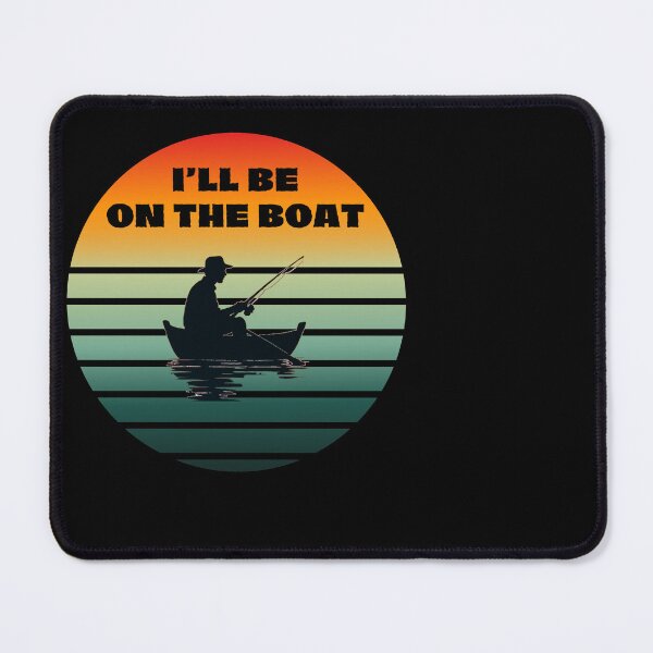 Item preview, I'll Be On The Boat designed and sold by A-Szczesniak.
