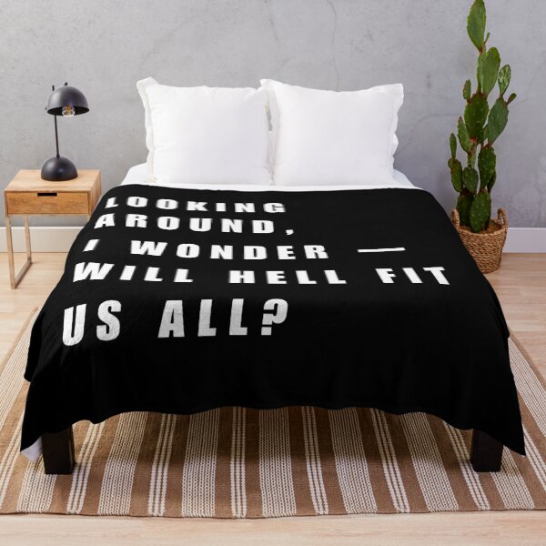 Item preview, Will Hell Fit Us All? – Dark Modern Society Edgy Quote designed and sold by Rantrix.
