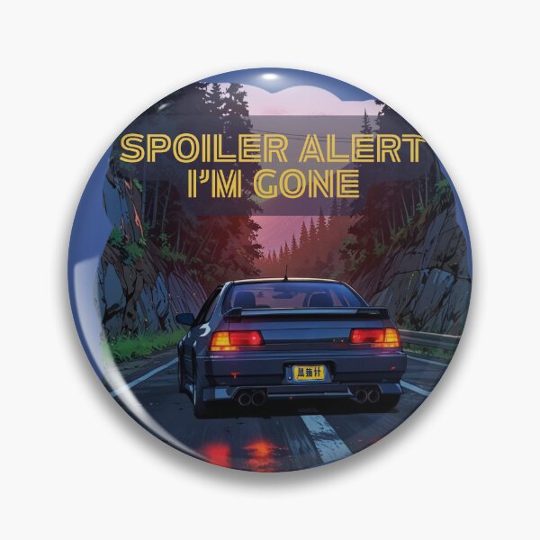 Item preview, Spoiler Alert I'm Gone – JDM Car Japan Night Drive Art designed and sold by PlayfulMindArts.