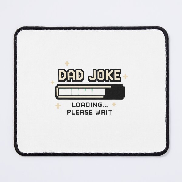 Item preview, Minimal Dad Joke Loading Bar – Pixel Humor Tee for Fathers designed and sold by fantasyy.