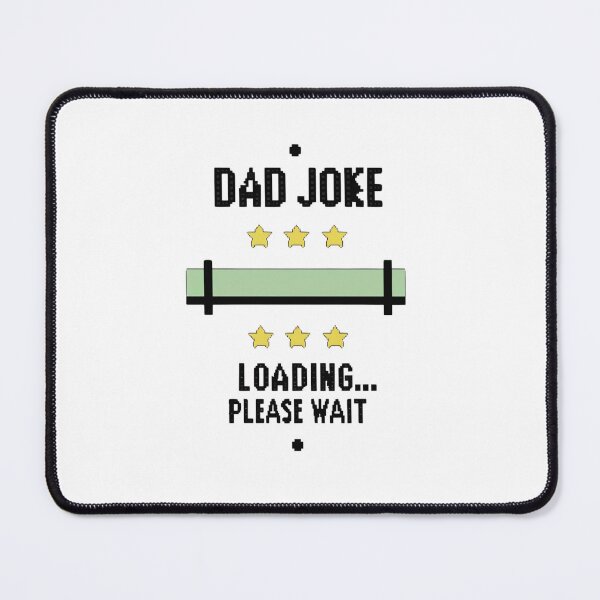 Item preview, Five-Star Dad Joke Loading… Please Wait – Star Rating Dad Graphic designed and sold by fantasyy.