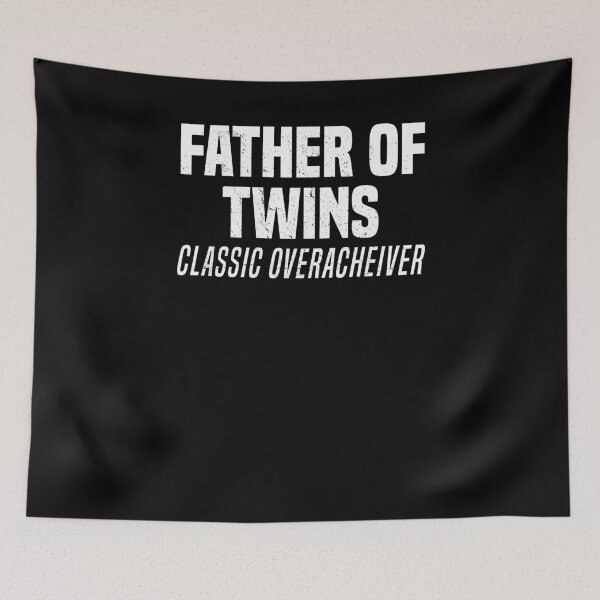 Item preview, Father of Twins Classic Overacheiver Funny Dad Joke T-Shirt designed and sold by LookTwice.