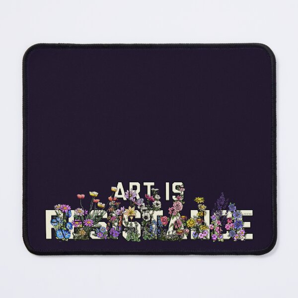 Item preview, Art Is Resistance designed and sold by Art by Veya.