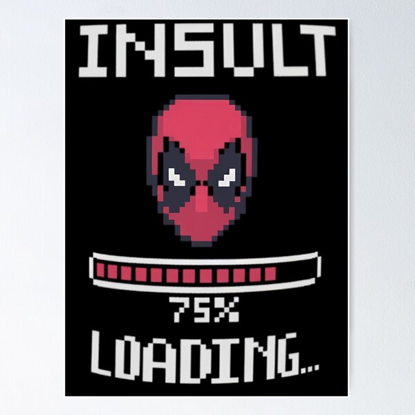 Item preview, Insult 70% loading... designed and sold by BugiDesignArt.