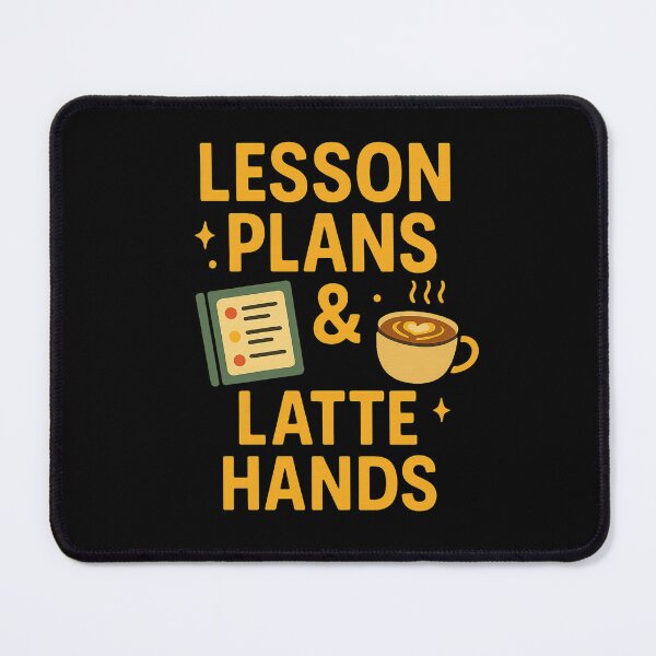 Item preview, Lesson Plans & Latte Hands – Teacher Coffee Humor Tee designed and sold by Just You Tee | Say It Loud, Wear It Proud.