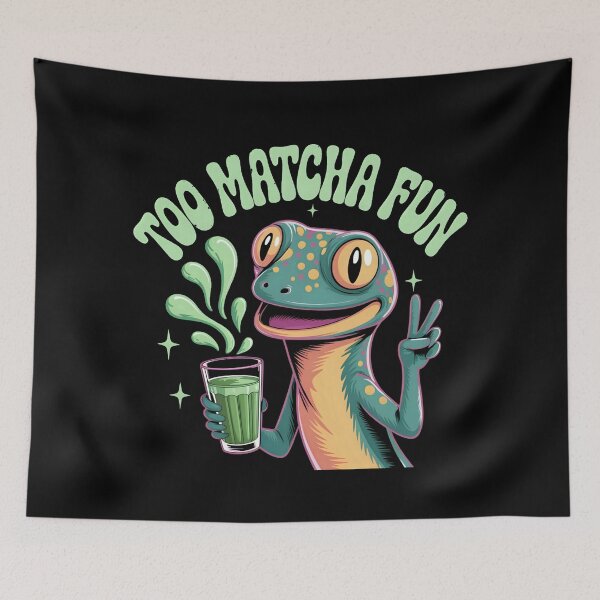 Item preview, Too matcha fun designed and sold by SidTastic .