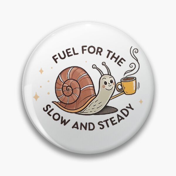 Item preview, Fuel for the slow and steady designed and sold by likbatonboot.