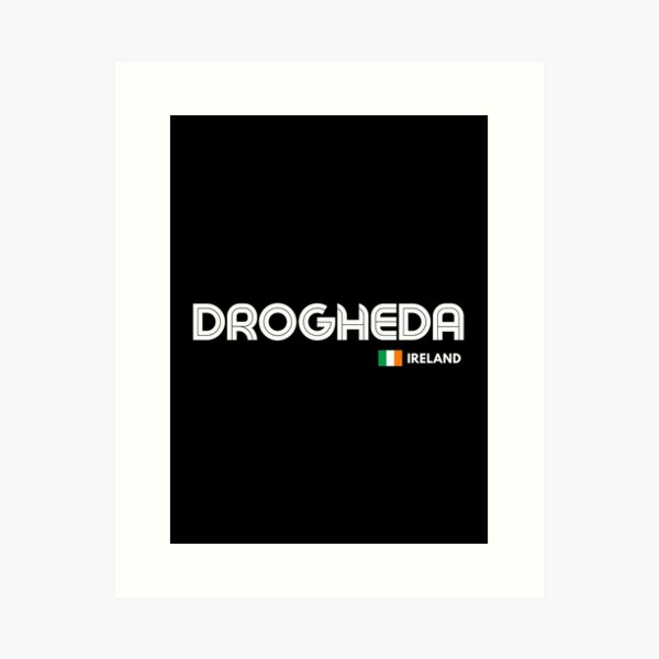 Item preview, Drogheda - Ireland  designed and sold by Sketch-Shack.