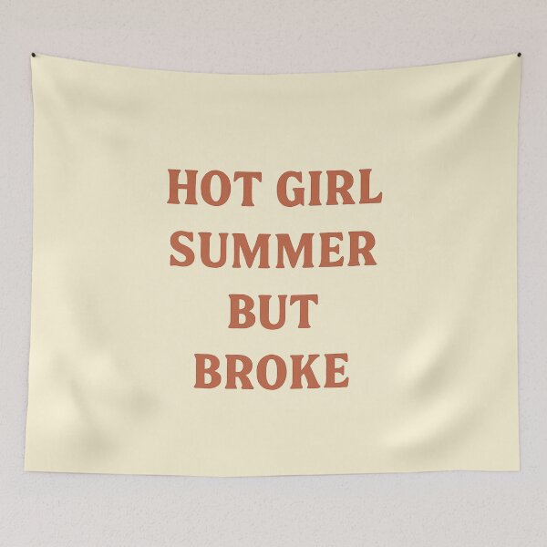 Item preview, Hot Girl Summer But Broke designed and sold by bydami.