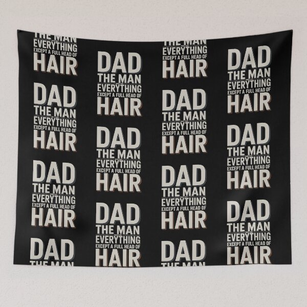 Item preview, Dad The Man Who Has Everything Except A Full Head Of Hair designed and sold by AniArtPL.