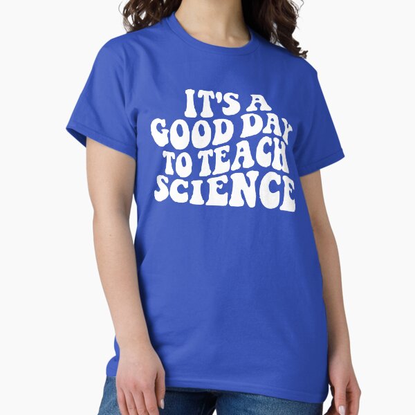 Item preview, It's A Good Day To Teach Science designed and sold by DesignDenDo.
