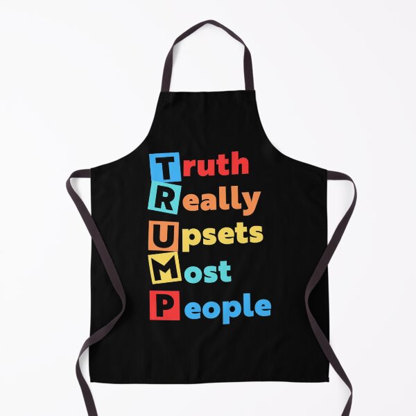 Item preview, TRUMP Truth Really Upsets Most People designed and sold by fusedtees.