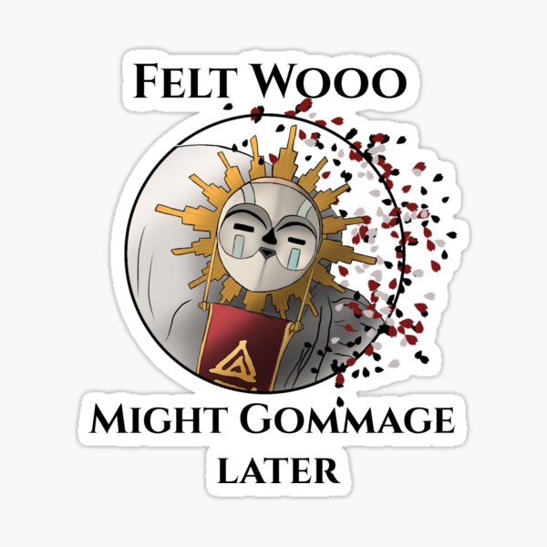 Aperçu de l'œuvre Esquie Felt Woo pourrait faire un gommage plus tard créée et vendue par Jedders-Designs.