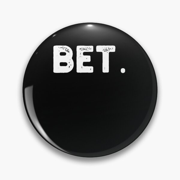 Item preview, Bet. Distressed Popular Urban Slang funny Sayings designed and sold by snowry.