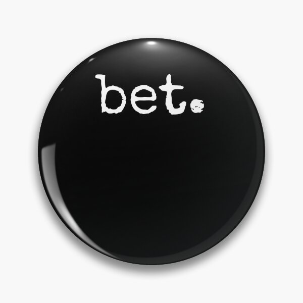 Item preview, Bet. Distressed Popular vintage Urban Slang Sayings designed and sold by snowry.