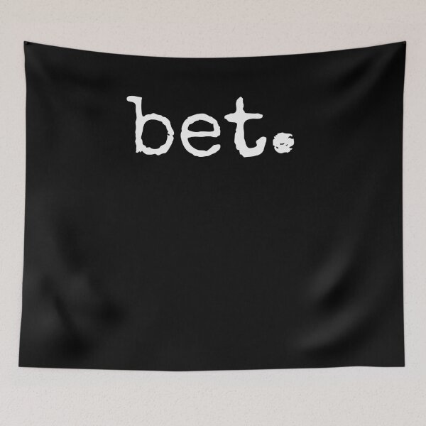 Item preview, Bet. Distressed Popular vintage Urban Slang Sayings designed and sold by snowry.