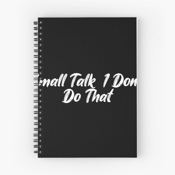 Item preview, Small Talk? I Don’t Do That. designed and sold by Ninjacatoff.