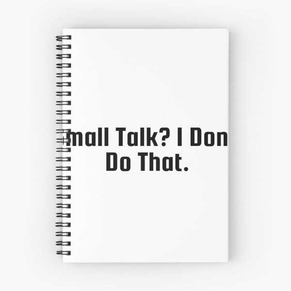 Item preview, Small Talk? I Don’t Do That. designed and sold by Ninjacatoff.