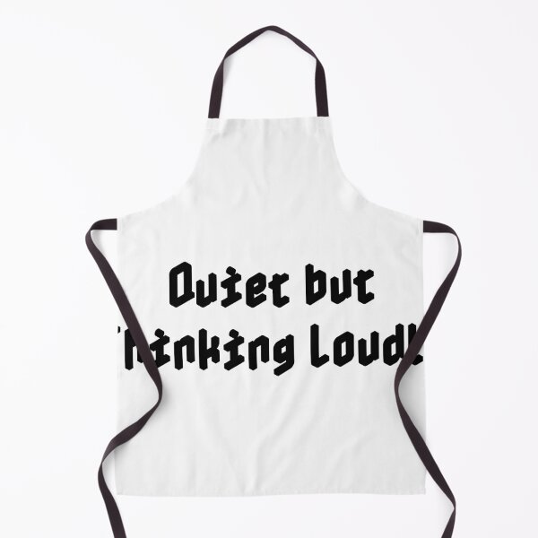 Item preview, Quiet but Thinking Loudly designed and sold by Ninjacatoff.