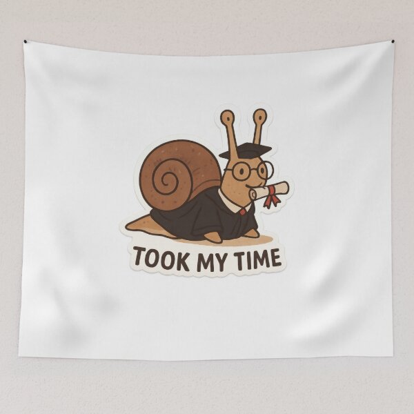Item preview, Graduated Snail – Took My Time Art designed and sold by Trendy Sticker & Merch Collection - Express Yourself.