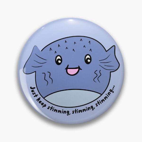 Item preview, Just Keep Stimming Neurodivergent Puffer Fish designed and sold by spooniecentral.