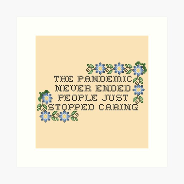 Item preview, The Pandemic Never Ended Cross Blue Stitch Flowers designed and sold by spooniecentral.