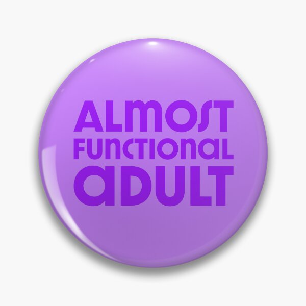 Artikelvorschau, Almost Functional Adult - Lila entworfen und verkauft von sillyjess.