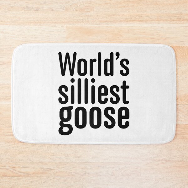 Item preview, World's Silliest Goose - Black designed and sold by sillyjess.