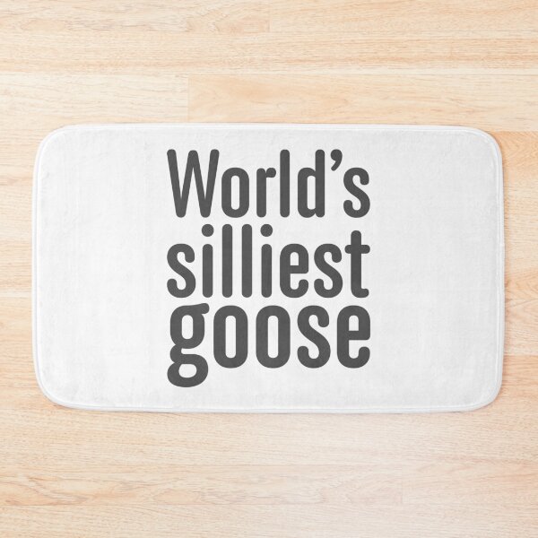 Item preview, World's Silliest Goose - Grey designed and sold by sillyjess.