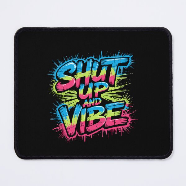 Item preview, Vibes Street Style Bold Graffiti Shut Up and Vibe Streetwear designed and sold by w1ckerman.