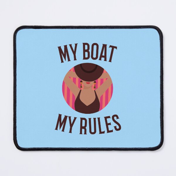 Item preview, My Boat My Rules designed and sold by 87-Aesthetics.