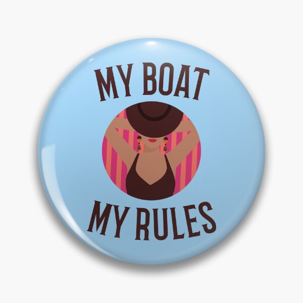 Item preview, My Boat My Rules designed and sold by 87-Aesthetics.