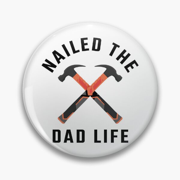 Item preview, Father's day Nailed the dad life Hammers designed and sold by Art-of-Rory.