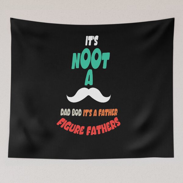 Item preview, It's Not A Dad Bod It's A Father Figure Fathers designed and sold by Nouri King.
