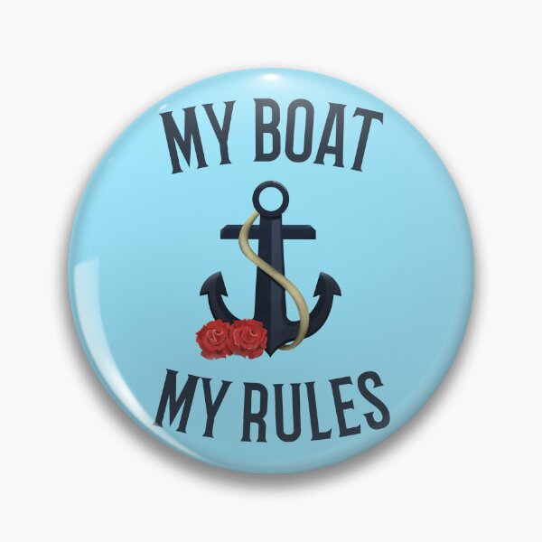 Item preview, My Boat My Rules designed and sold by 87-Aesthetics.