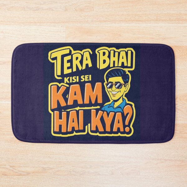 Item preview, Tera bhai kisi se kam hai kya? designed and sold by rohan71.