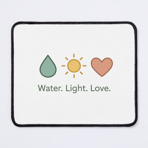 Item preview, Water. Light. Love. – Minimalist Plant Care Quote Design designed and sold by Aube11.
