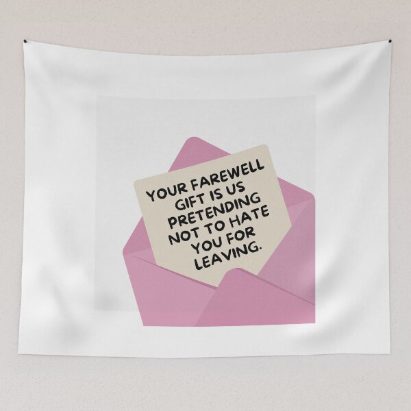 Item preview, Your farewell gift is us pretending not to hate you for leaving - Funny Farewell for Coworkers designed and sold by mimiscreativity.