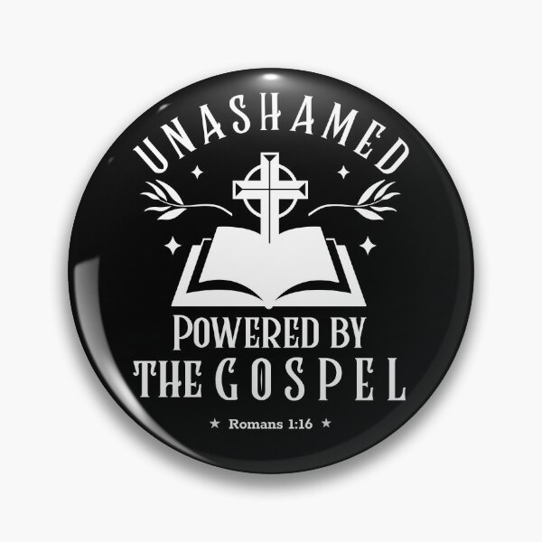 Item preview, Unashamed, Powered by the Gospel, Romans 1:16 designed and sold by Scripture66.