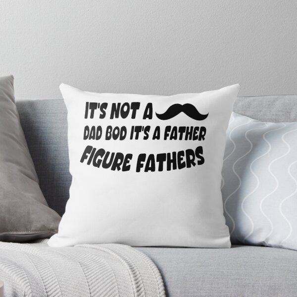 Item preview,  It's Not A Dad Bod It's A Father Figure Fathers designed and sold by Nouri King.