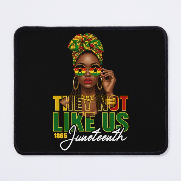 Item preview, They Not Like Us – Afro Queen Juneteenth 1865 designed and sold by GraphixSpark.