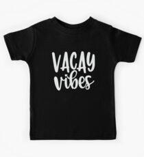 Vacay Vibes Sommerferien-Zitat Kinder T-Shirt