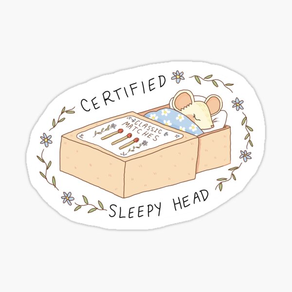 Item preview, Certified Sleepy Head designed and sold by Ash-Elizabeth.