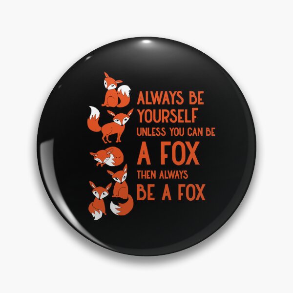 Item preview, always be a fox designed and sold by kobyakov.