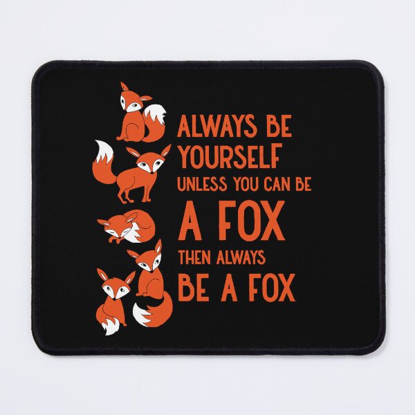 Item preview, always be a fox designed and sold by kobyakov.