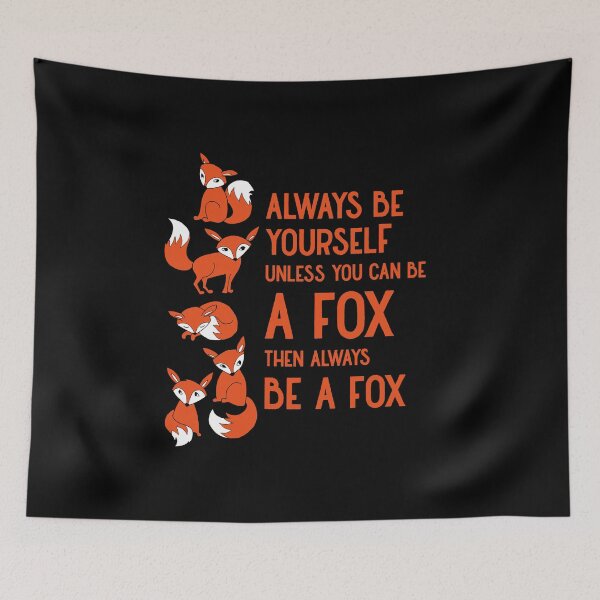 Item preview, always be a fox designed and sold by kobyakov.