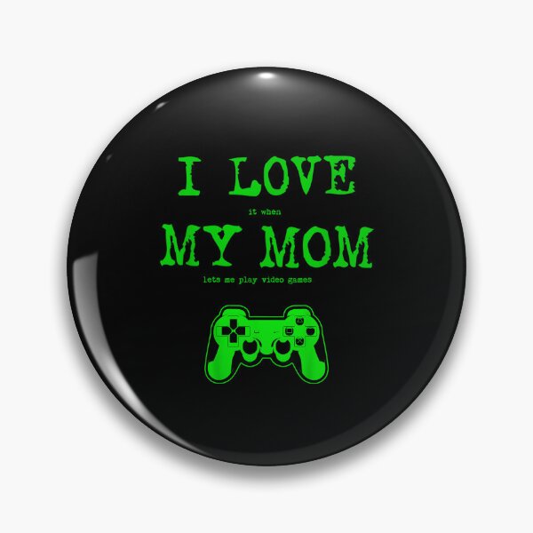 Item preview, I LOVE IT WHEN LETS ME PLAY VIDEO GAMES designed and sold by kawaiivsglitch.