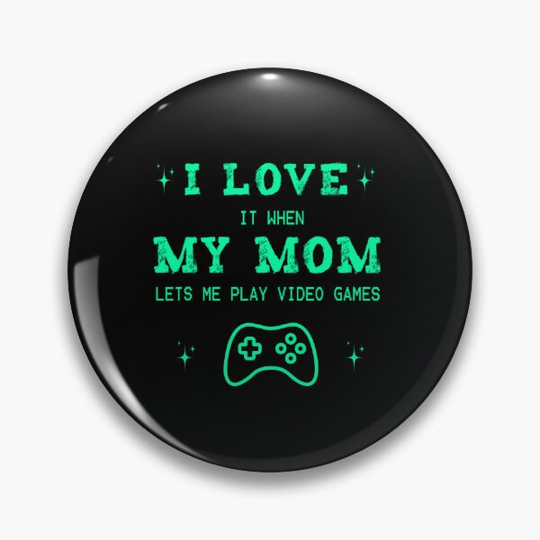 Item preview, I LOVE IT WHEN LETS ME PLAY VIDEO GAMES designed and sold by kawaiivsglitch.
